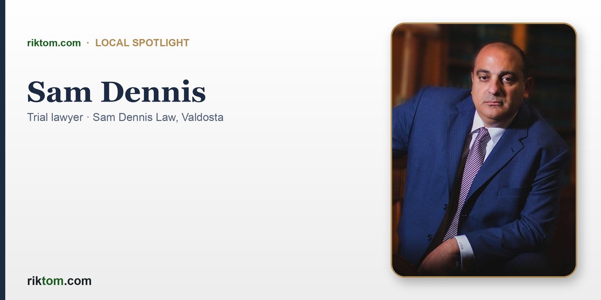 Sam Dennis, attorney and owner of Sam Dennis Law in Valdosta, Georgia